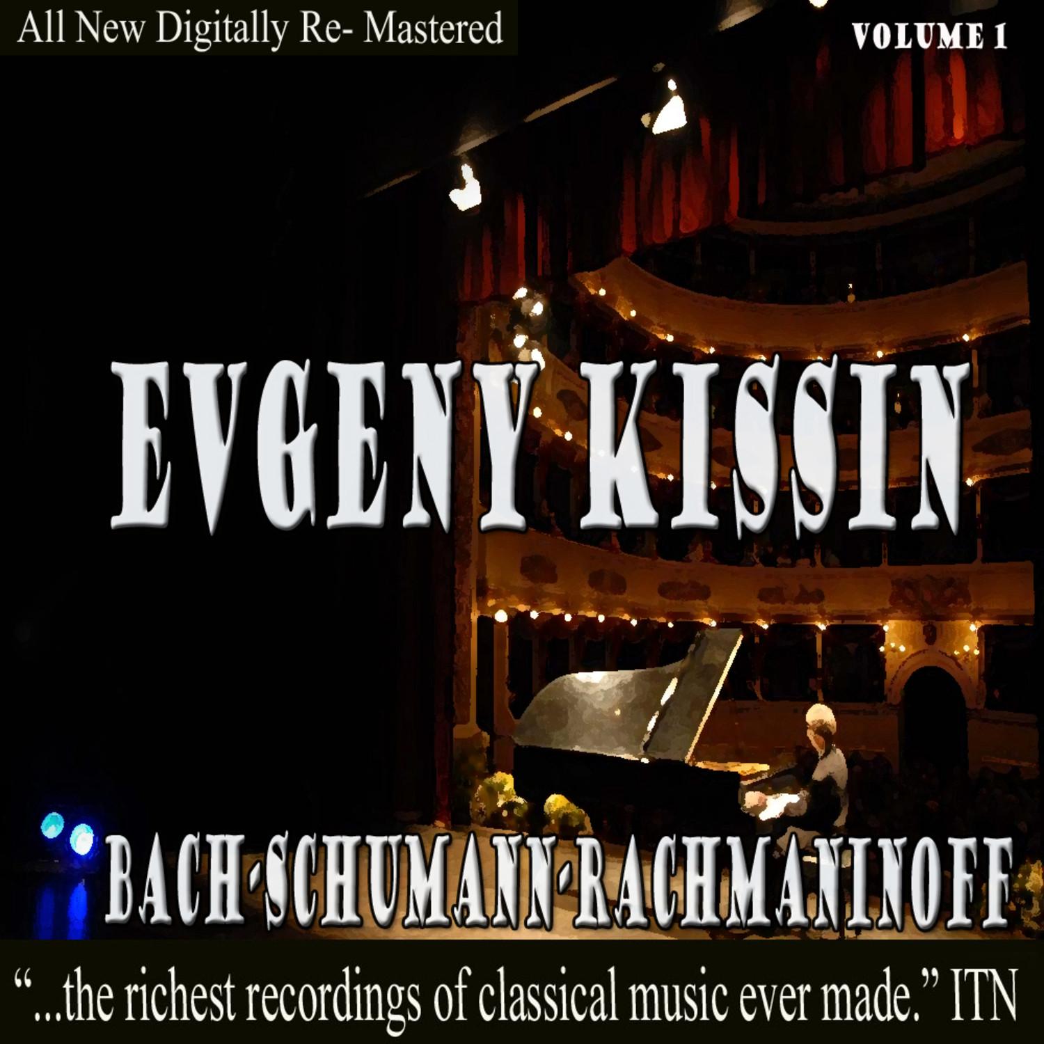 Kissing - Bach, Schumann, Rachmanioff Volume 1