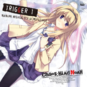 CHAOS;HEAD ～TRIGGER 1～专辑