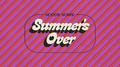 Summer's Over专辑