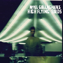 Noel Gallagher's High Flying Birds专辑