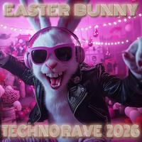 Easter Bunny Techno Rave 2026