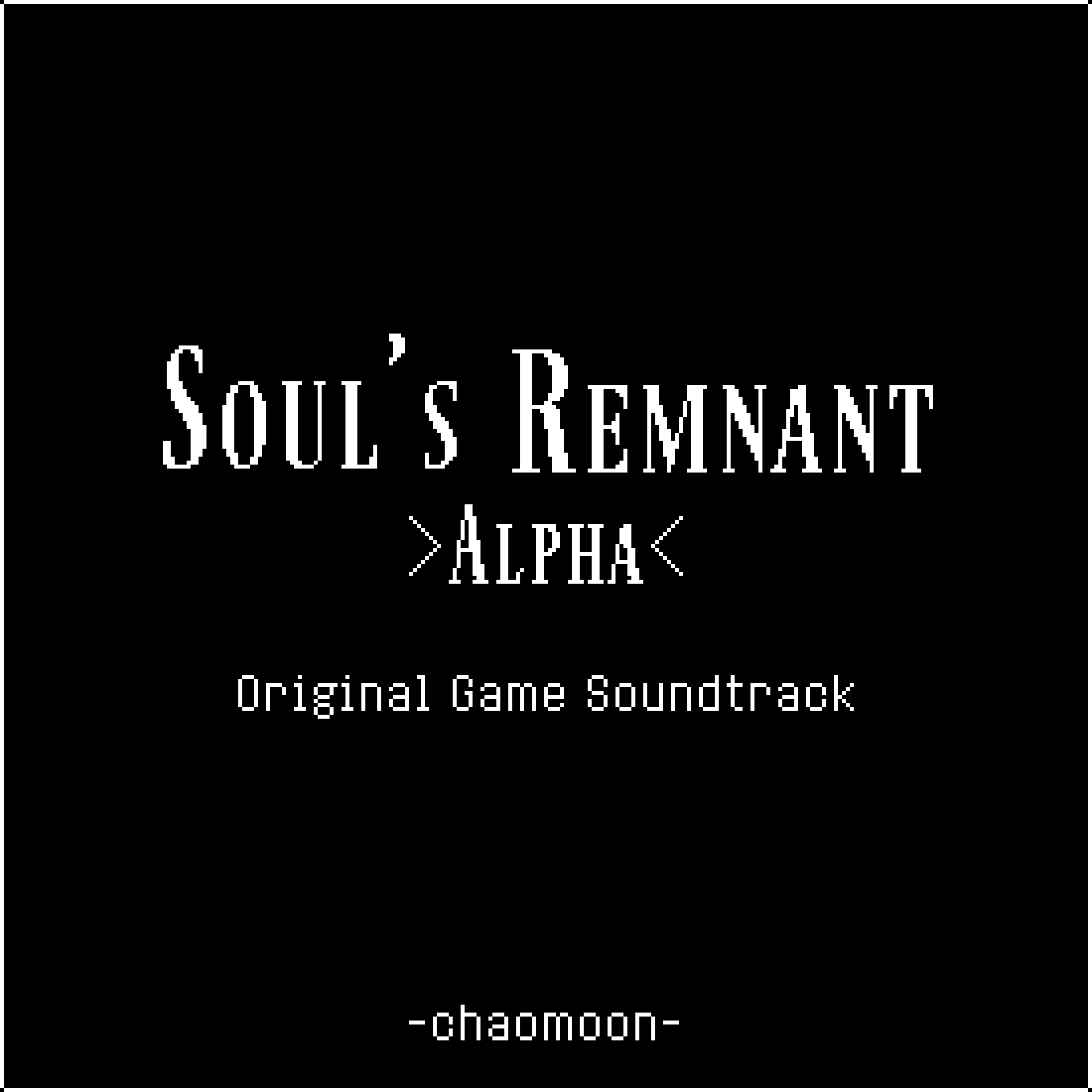 Soul's Remnant Alpha (Original Game Soundtrack)专辑