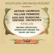 Grumiaux / Primrose / Koelner Rundfunk-Sinfonie-Orchester spielen: Wolfgang Amadeus Mozart: Sinfonia