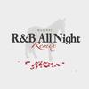 R&B All Night (Masiwei Remix)