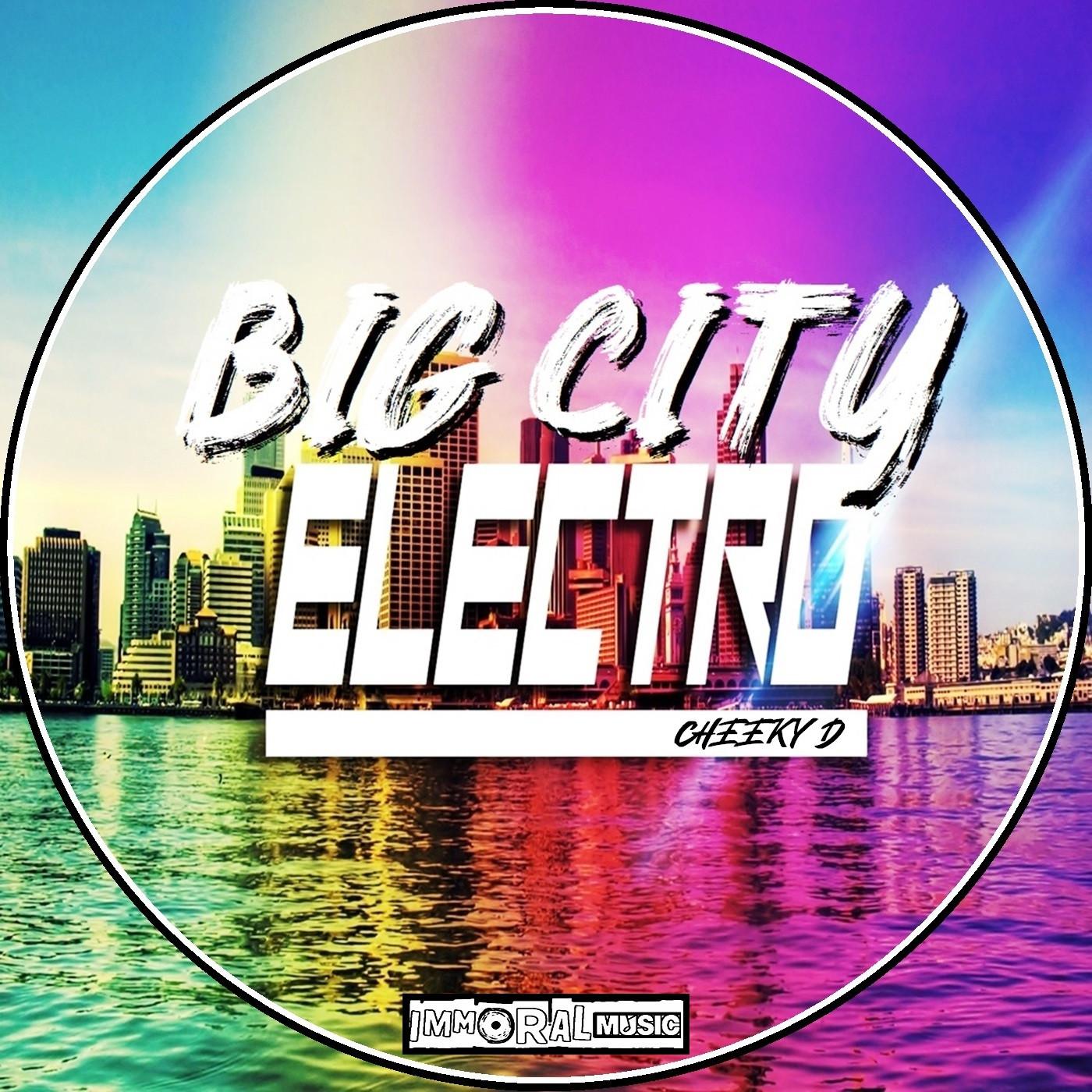 Cheeky D - Big City (Original Mix)