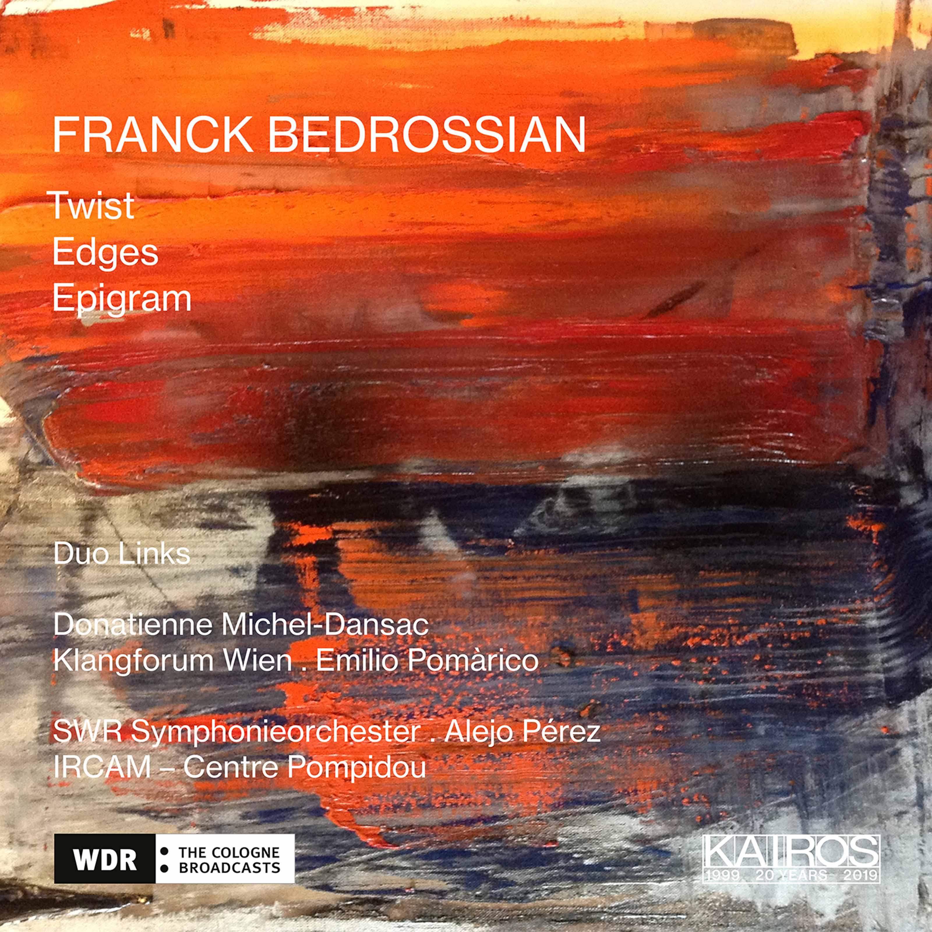 Franck Bedrossian: Twist, Edges & Epigram