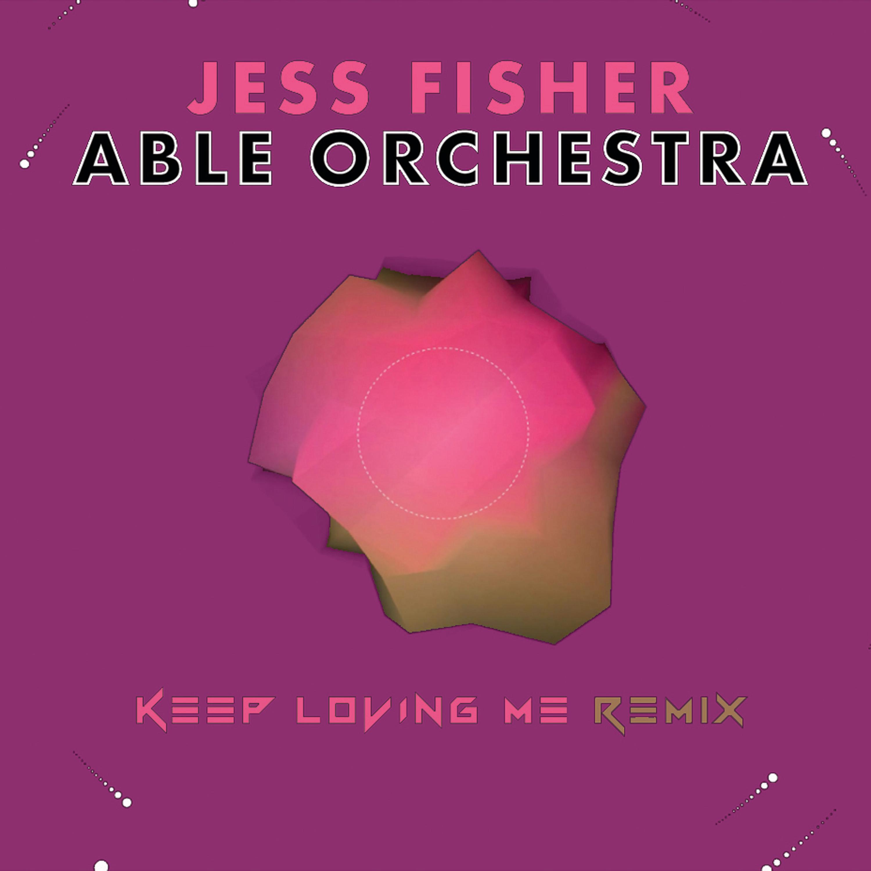 Keep Loving Me (feat. Jess Fisher) [Jimmy Power & SUMP Collective Remix]