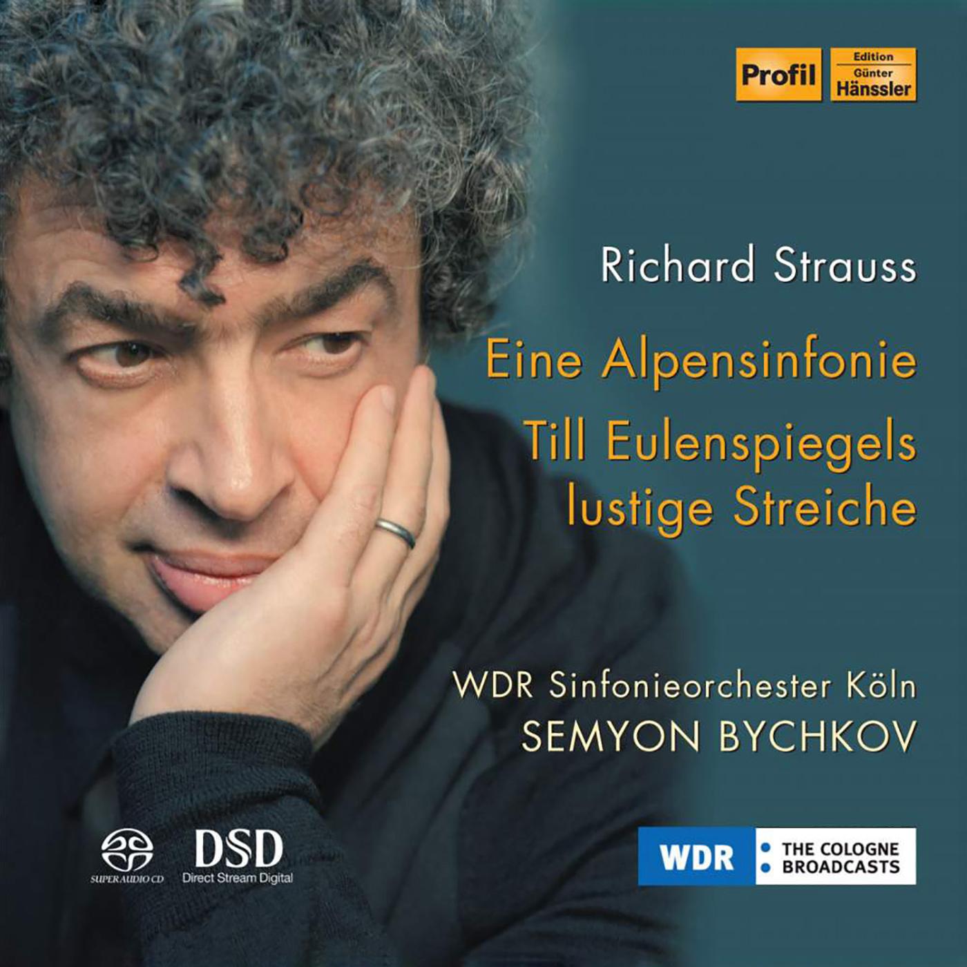 STRAUSS, R.: Alpensinfonie (Eine) (An Alpine Symphony / Till Eulenspiegel (West German Radio Symphony, Bychkov)