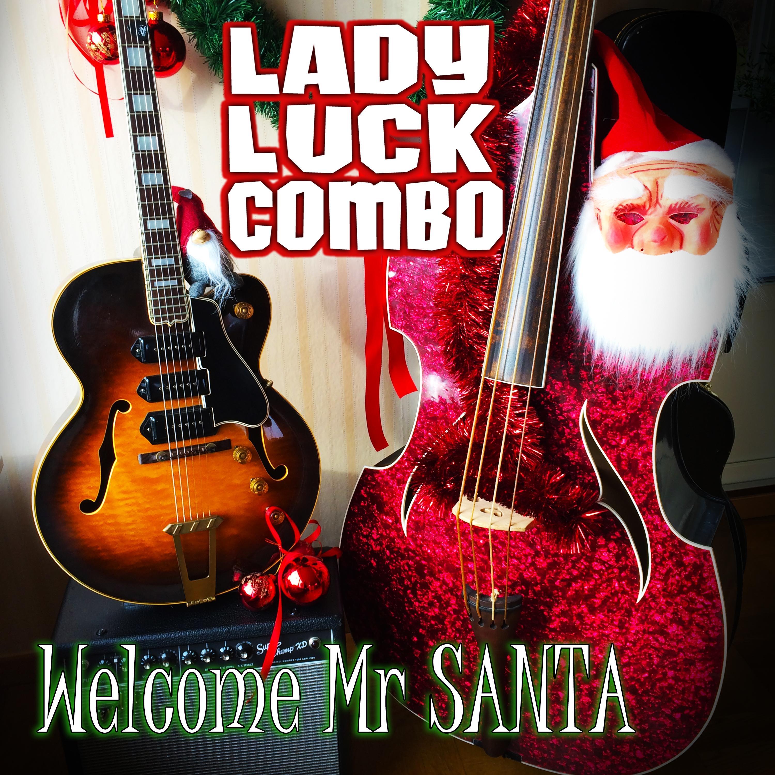 Welcome Mr Santa