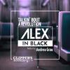 Alex in Black - Talkin' Bout the Revolution (Club Mix)