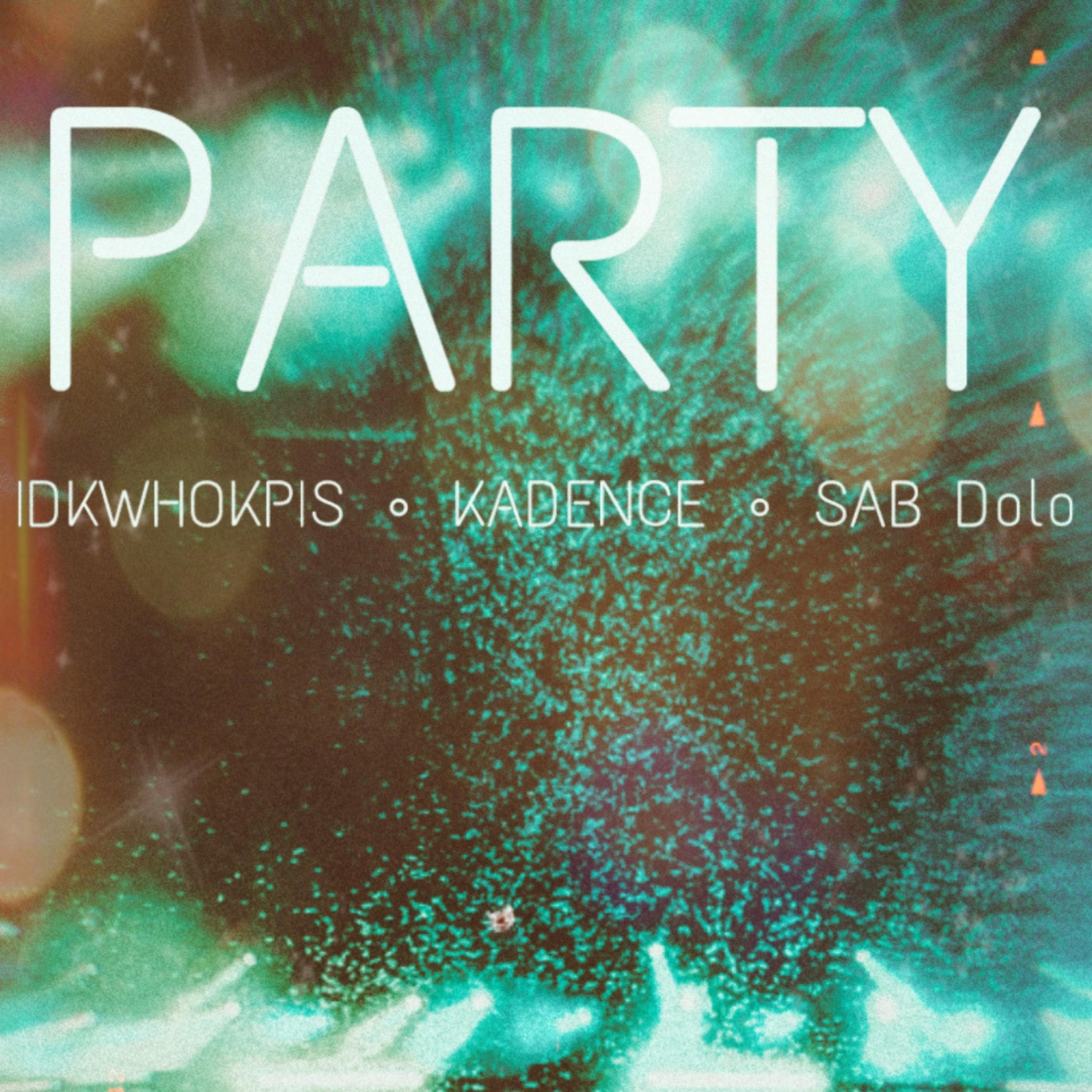 Party (feat. THE KADANCE & SAB Dolo) [Remix]