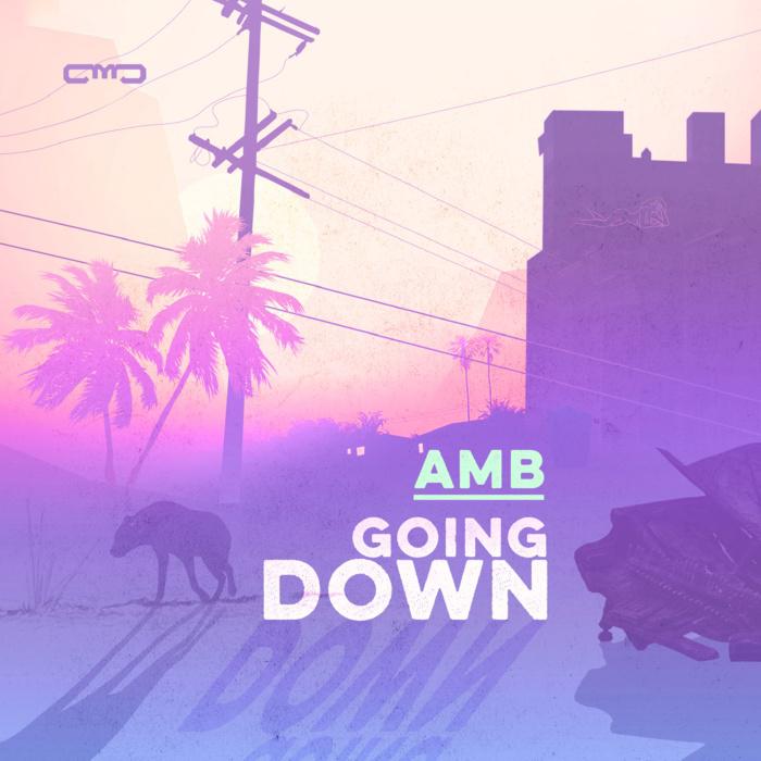 AMB - Going Down