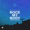 Rock My Body (with INNA & Sash!) [Marnik & VINAI Remix]专辑