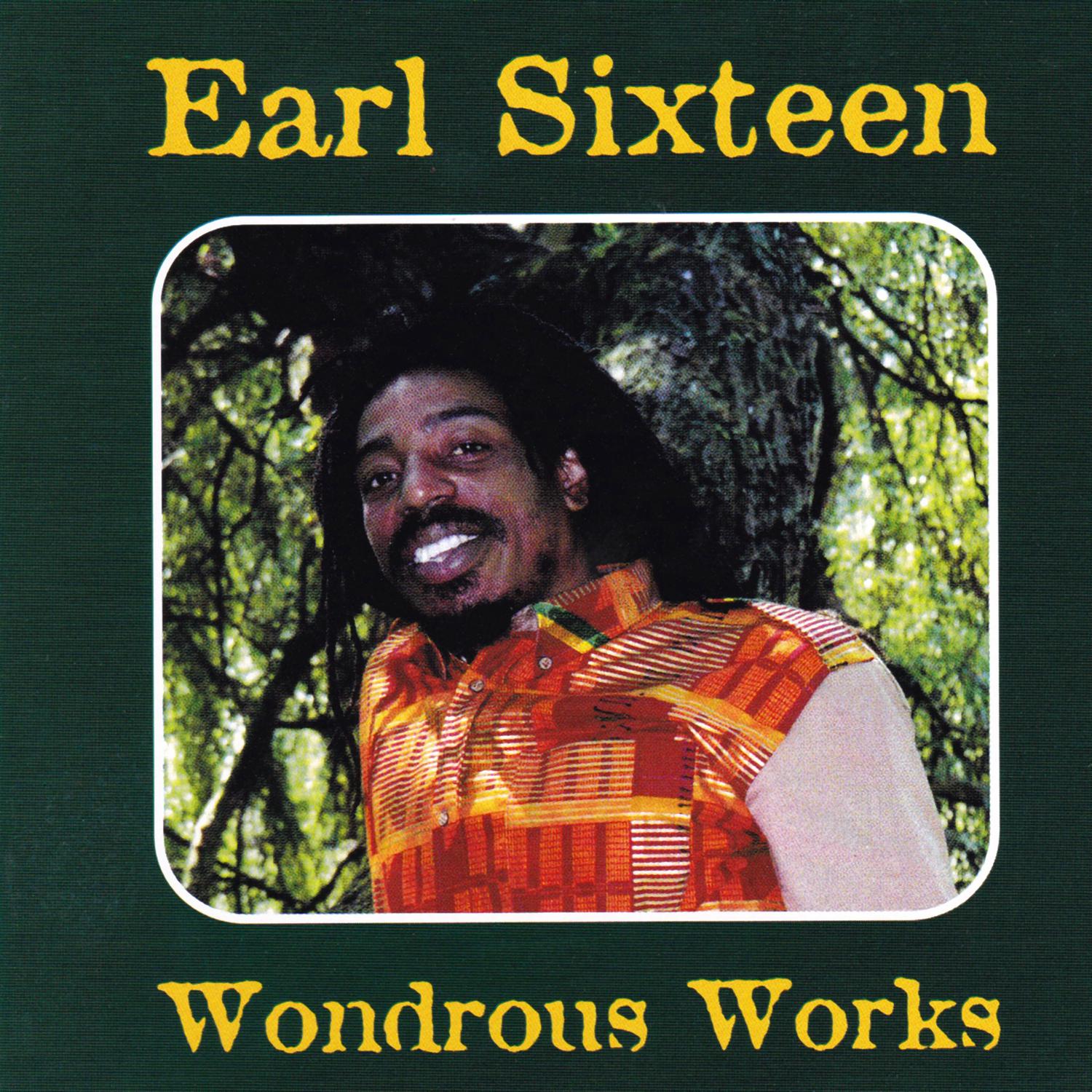 Earl Sixteen - Wondrous Works
