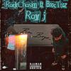 Rackchasinn - Ray J (feat. BocTez)