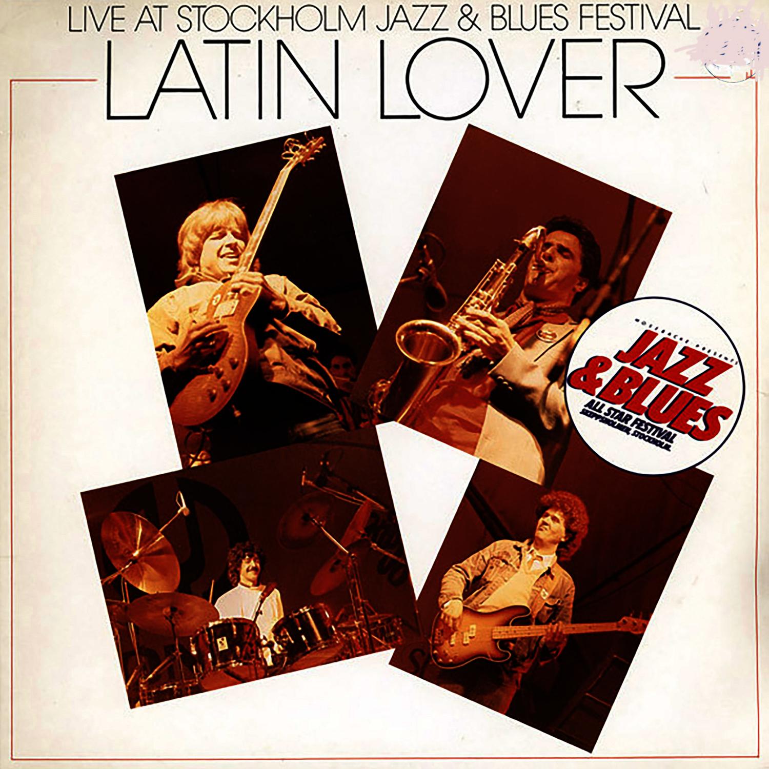 Latin Lover - Live at Stockholm Blues & Jazz Festival