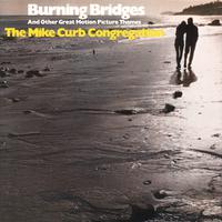 Mike Curb Congregation - Burning Bridges (unofficial instrumental)