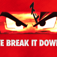 【新砖主打】WE BREAK IT DOWN