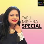 Tapu Mishra Special专辑