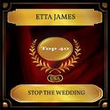 Stop The Wedding (Billboard Hot 100 - No. 34)专辑