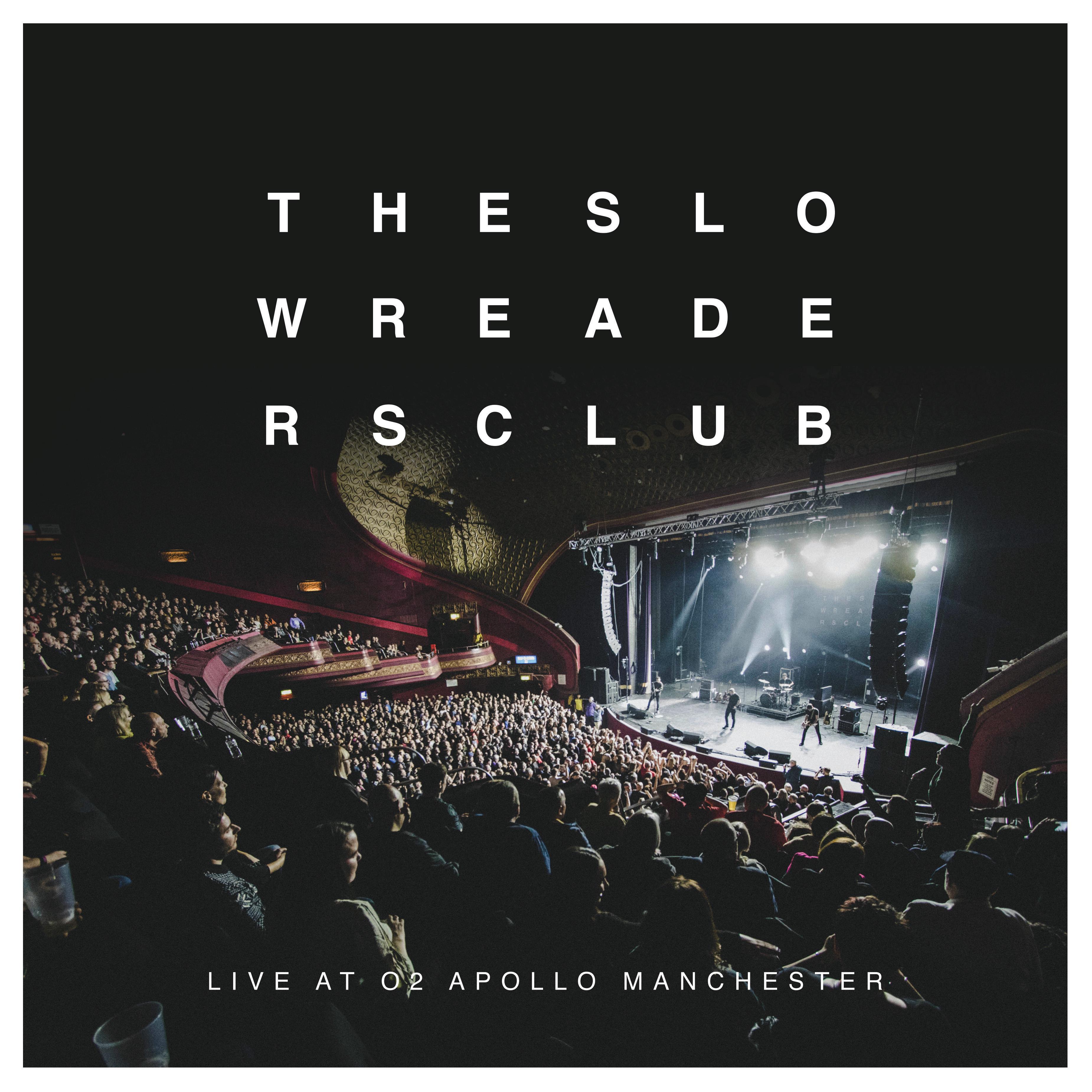 boys (live at o2 apollo, manchester) - the slow readers club