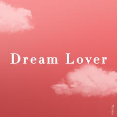 神赐恋人Dream Lover