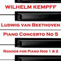 Beethoven: Piano Concerto No 5 & Rondos for Piano