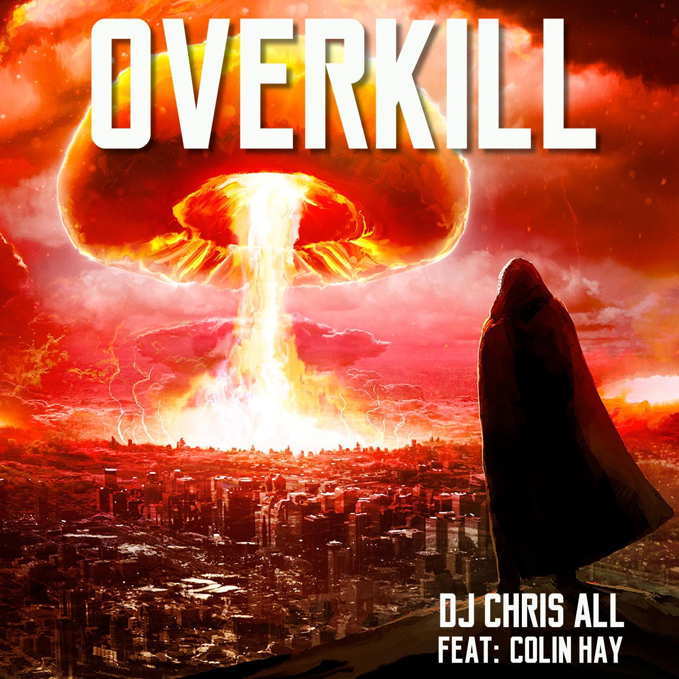 Overkill