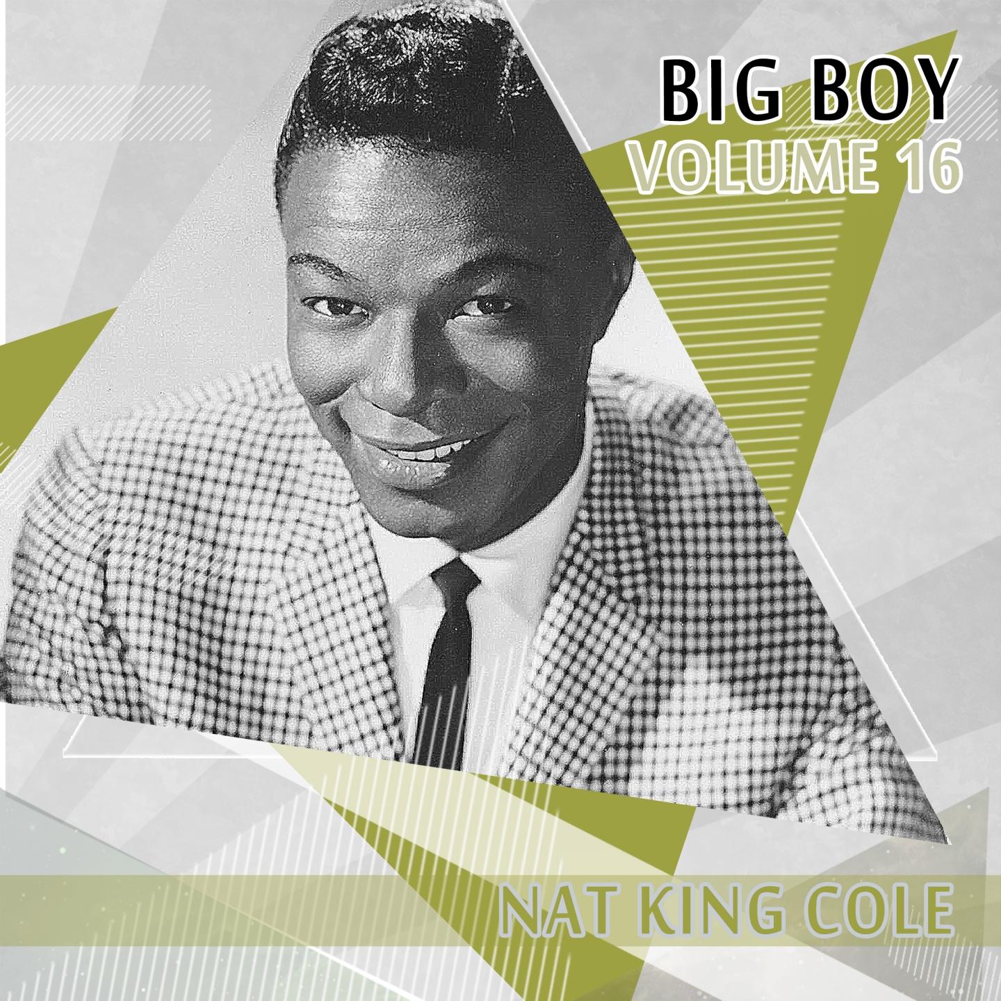 Big Boy Nat King Cole, Vol. 16专辑