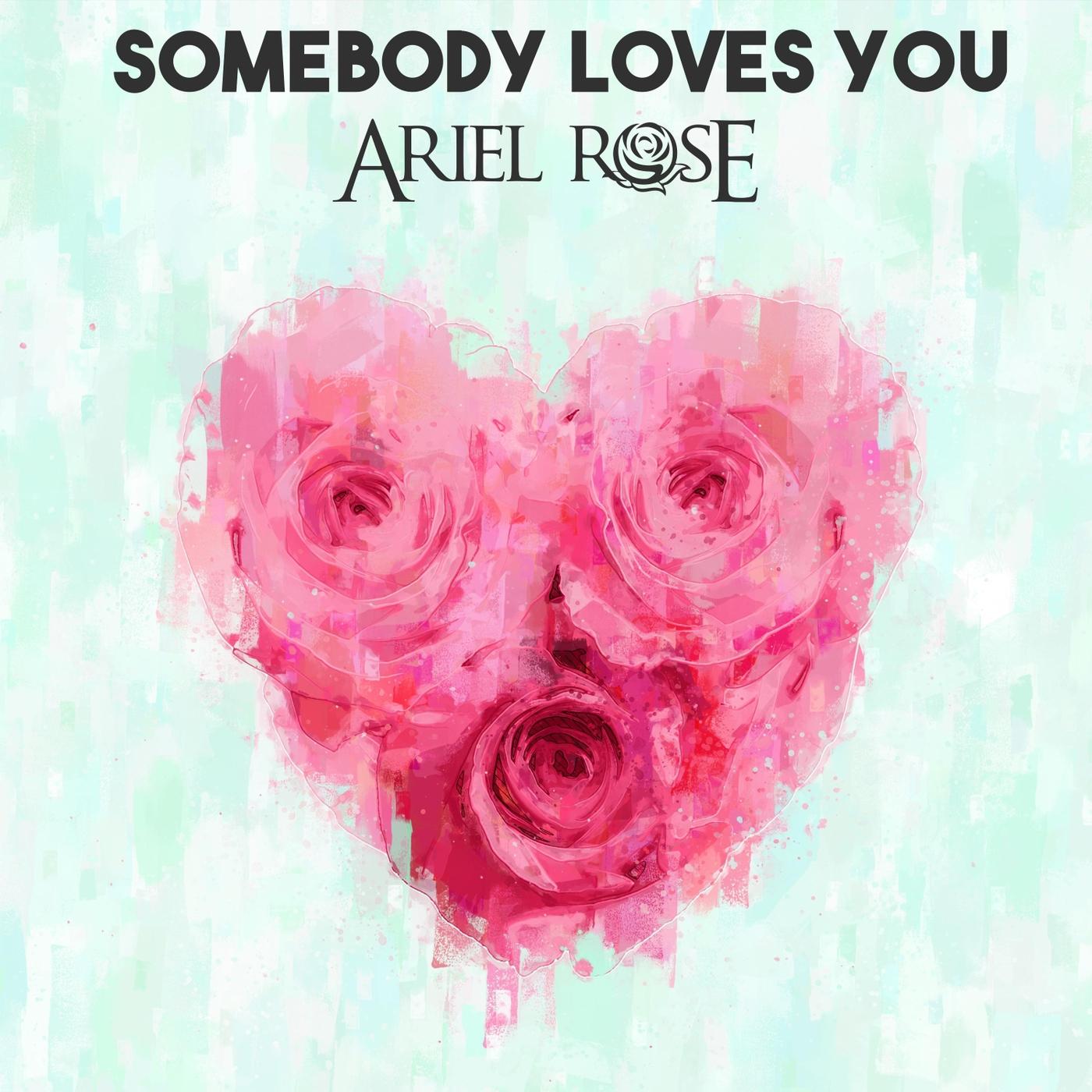 Somebody Loves You