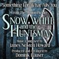 Snow White and the Huntsman: "Something for What Ails You" (James Newton Howard)