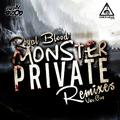 Monster Private Remixes, Vol. 1