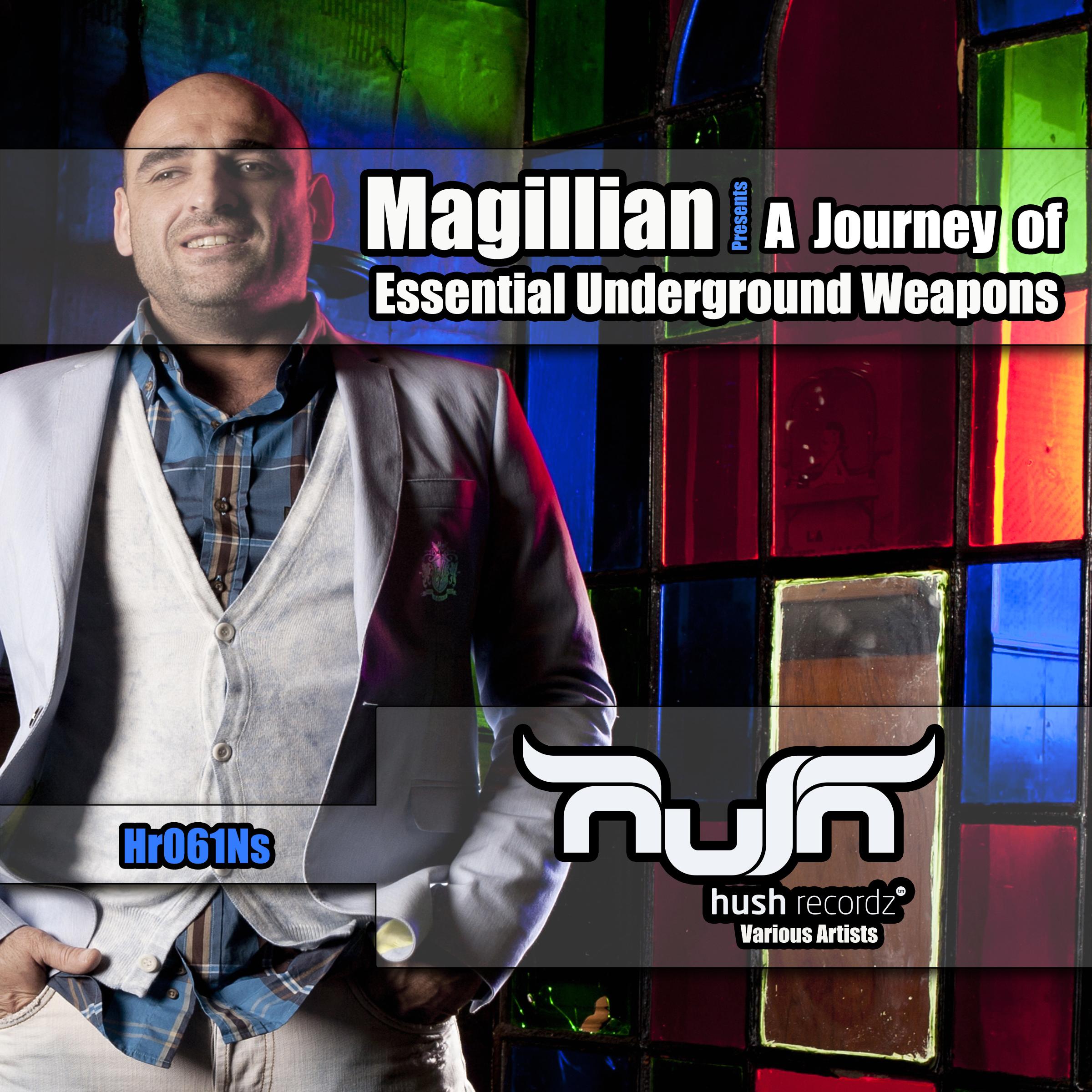 Magillian Presents: A Journey of Essential Underground Weapons