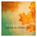 Like Music Éxitos de Otoño 2013专辑