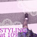 STYLING at 109专辑