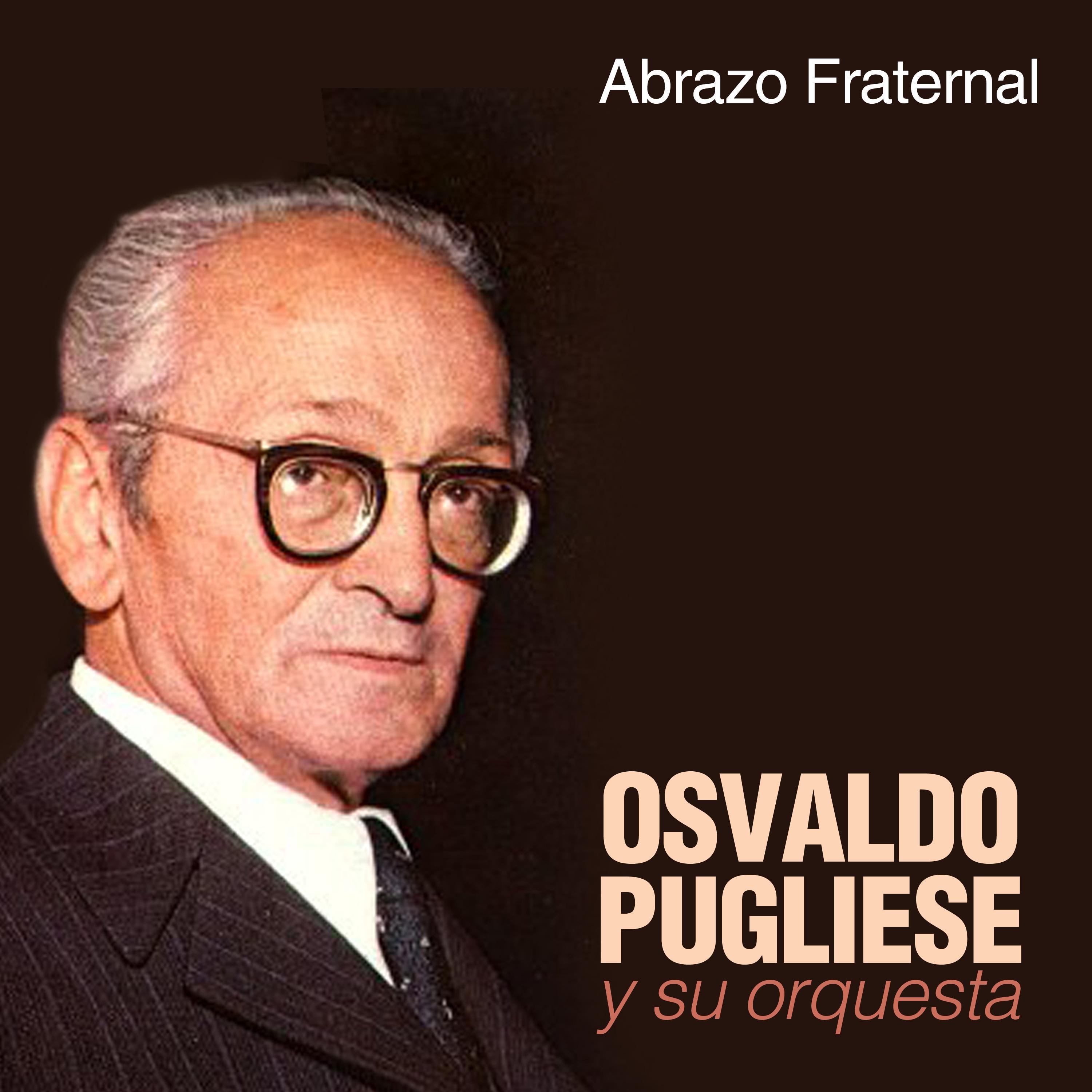 Osvaldo Pugliese Y Su Orquesta - Milonga del Soldado