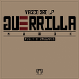 'Guerrilla Muzik' Vol.1: Prologue