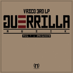 'Guerrilla Muzik' Vol.1: Prologue专辑