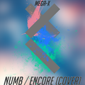 Numb / Encore (Cover By MegA-X)