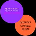 Quincy's Coming Home