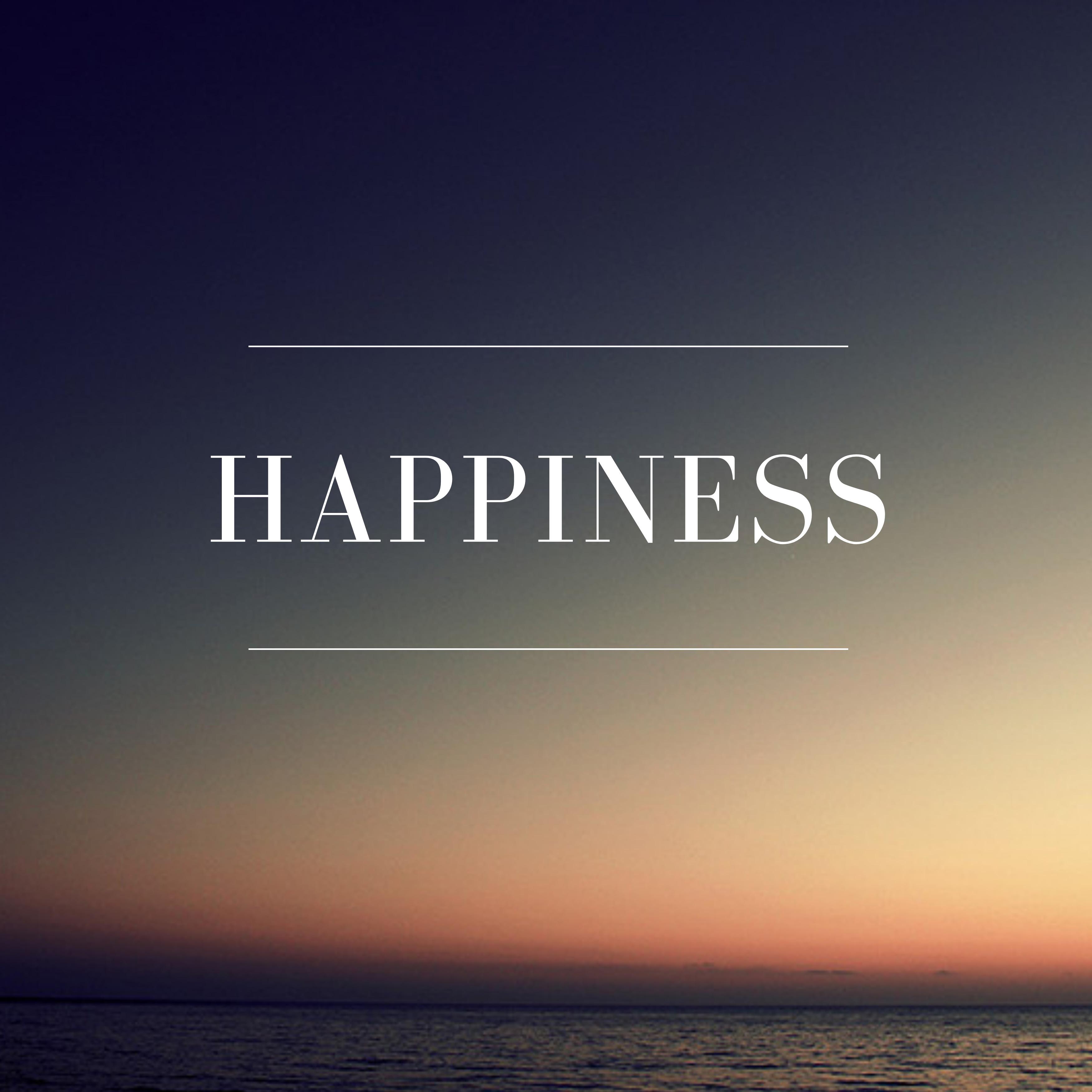 Happiness