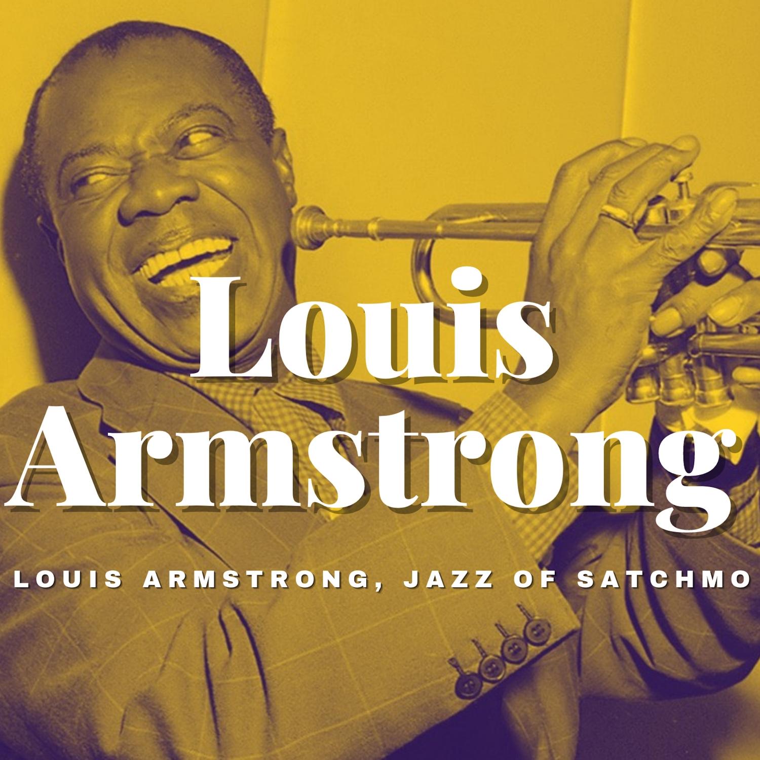 Louis Armstrong, Jazz of Satchmo