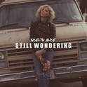 Still Wondering专辑