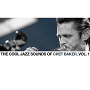 The Cool Jazz Sounds of Chet Baker, Vol. 1