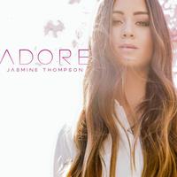 原版伴奏 Adore - Jasmine Thompson (karaoke Version)