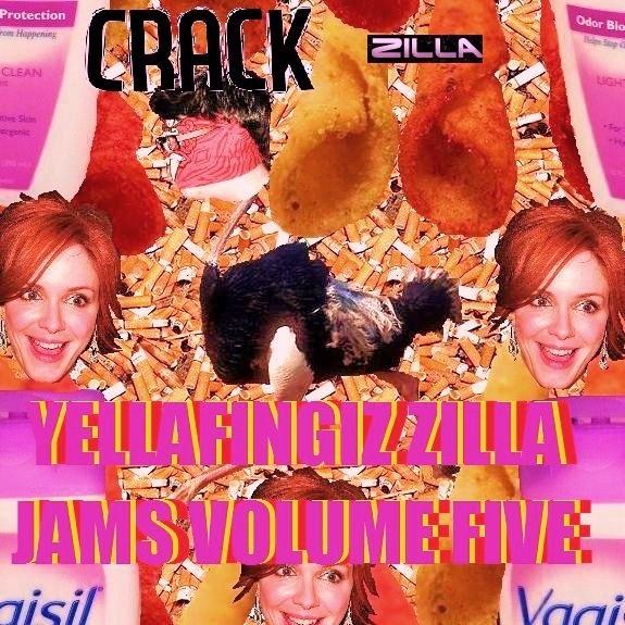 YellaFingizZillaJamz VOL. 5