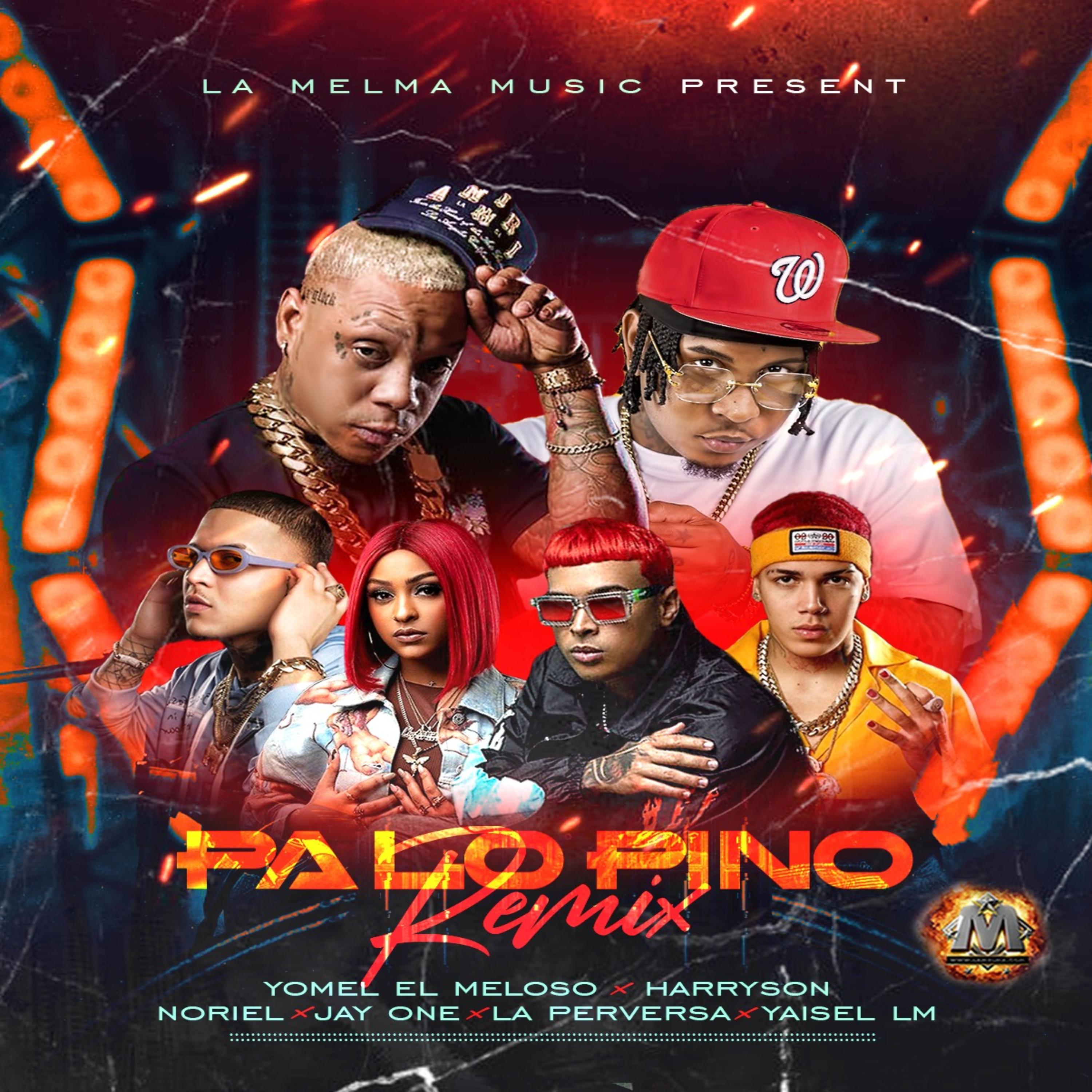 La Melma Music - Pa Lo Pino Remix