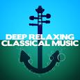 Deep Relaxing Classical Music