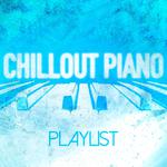 Chillout Piano Playlist专辑