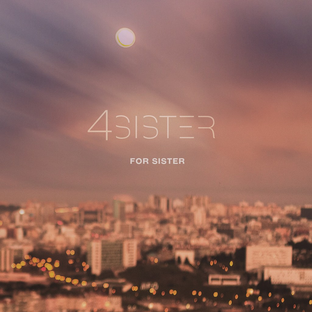 For Sister (포 시스터)